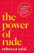 The Power of Rude