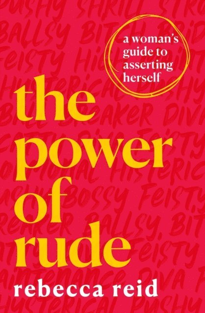 Rebecca Reid - Power of Rude, E-bok