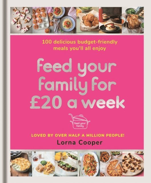Lorna Cooper - Feed Your Family For  20 a Week, E-bok