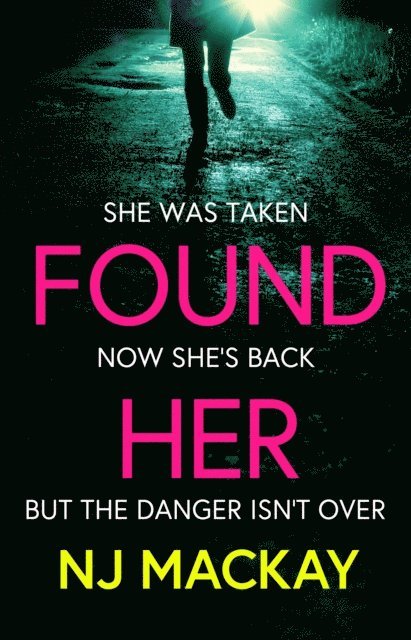 NJ Mackay - Found Her, E-bok