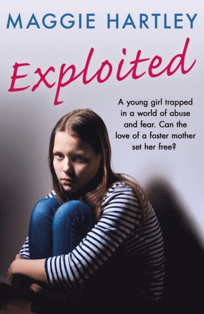 Maggie Hartley - Exploited, E-bok