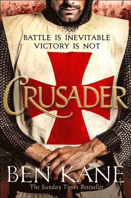 Ben Kane - Crusader, E-bok