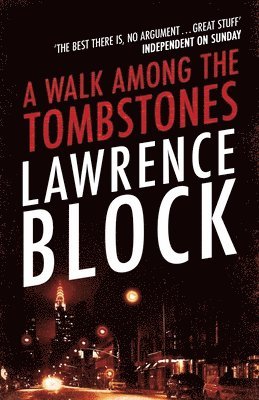 Lawrence Block - Walk Among The Tombstones, Häftad