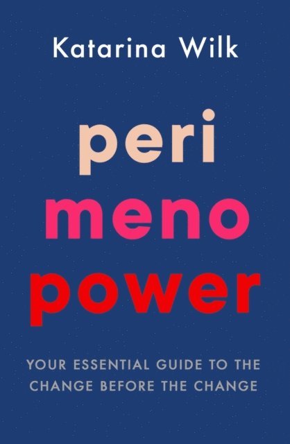 Katarina Wilk - Perimenopower, E-bok