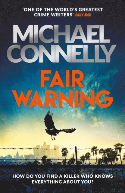 Michael Connelly - Fair Warning, E-bok