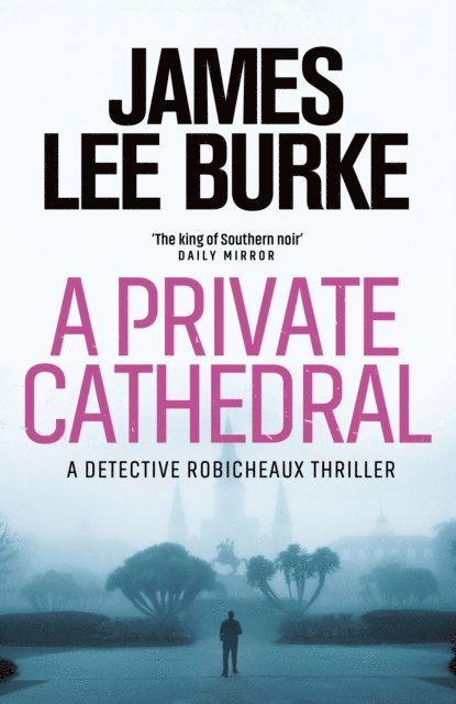 James Lee Burke - Private Cathedral, E-bok