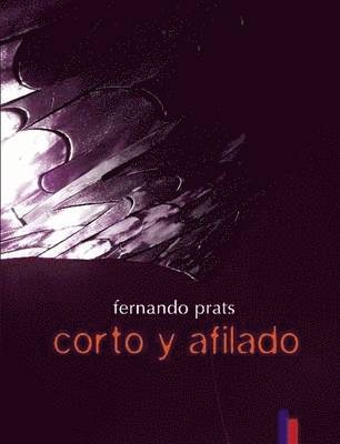Fernando Prats - Corto Y Afilado, Häftad