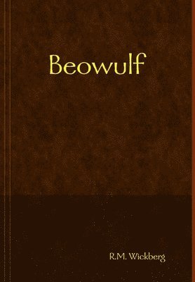 R.M. Wickberg - Beowulf, Inbunden