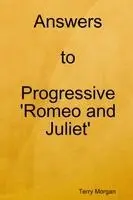 Terry Morgan - Answers to Progressive 'Romeo and Juliet', Häftad. Tillgänglighet: Lägg i varukorg