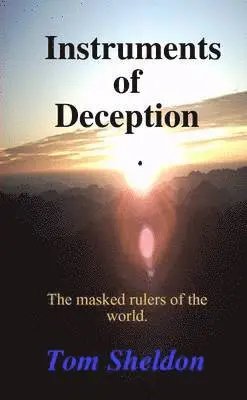 Tom Sheldon - Instruments of Deception, Häftad. Tillgänglighet: Lägg i varukorg