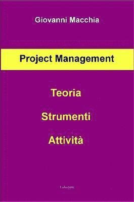 Project Management - Teoria Strumenti Attivita