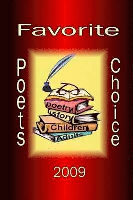 Poets World-Wide, Patricia Ann Farnsworth-Simpson - Favorite Poet's Chioce 2009, Häftad. Tillgänglighet: Lägg i varukorg