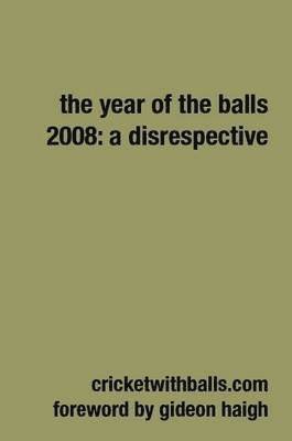 jarrod kimber - Year Of The Balls 2008: A Disrespective, Häftad. Tillgänglighet: Lägg i varukorg