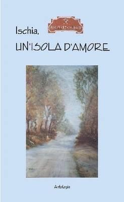 bruno mancini - Ischia, Un'isola Di Poesia - Miramare, Häftad