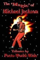 Jane Ross, Poets World-Wide - 'Magic' of "Michael Jackson", Häftad. Tillgänglighet: Lägg i varukorg