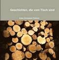 Geschichten, Die Vom Tisch Sind