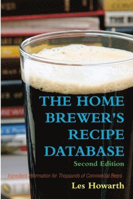 Les Howarth - Home Brewer's Recipe Database, Häftad. Tillgänglighet: Lägg i varukorg