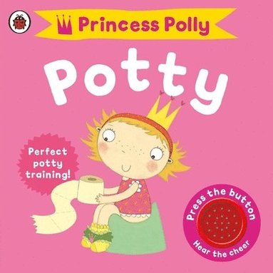 Princess Polly's Potty by Andrea Pinnington
