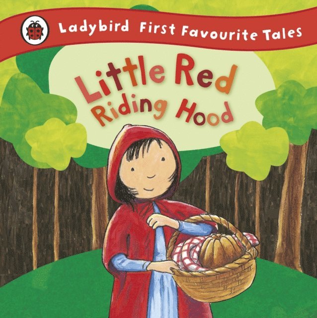 Mandy Ross - Little Red Riding Hood: Ladybird First Favourite Tales, E-bok
