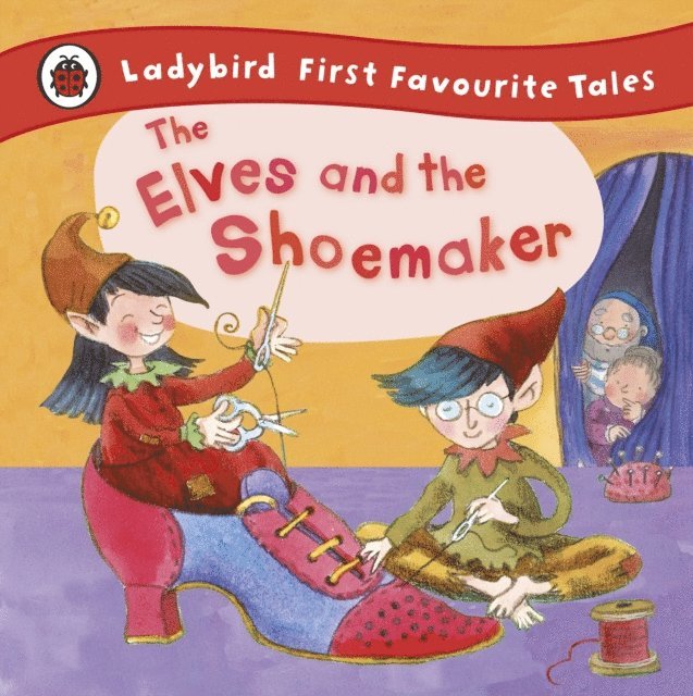Ladybird, Lorna Read - Elves and the Shoemaker: Ladybird First Favourite Tales, E-bok