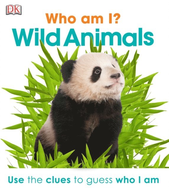 DK - Who Am I? Wild Animals, E-bok
