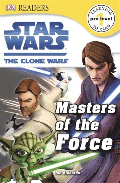 Jon Richards, DK - Star Wars the Clone Wars Masters of the Force, E-bok