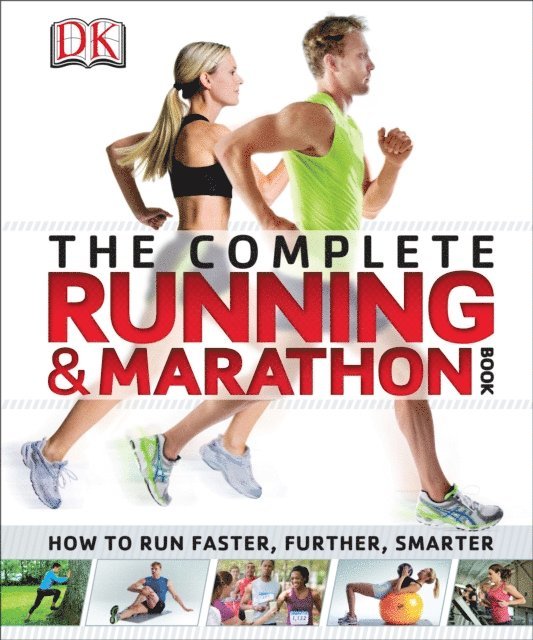 DK - Complete Running and Marathon Book, E-bok