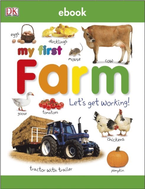 DK - My First Farm Let's Get Working, E-bok. Tillgänglighet: Lägg i varukorg