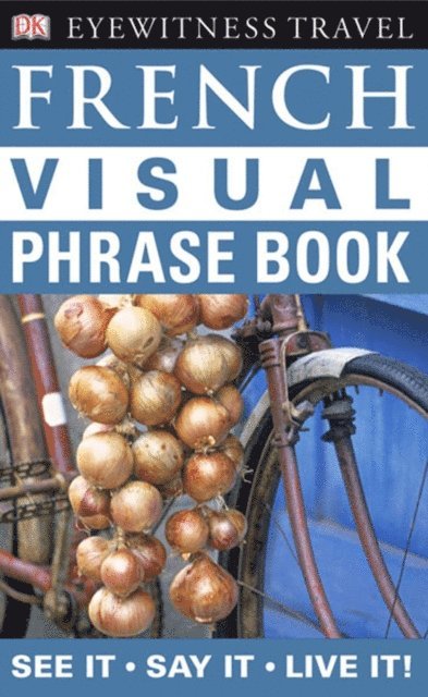 DK - French Visual Phrase Book, E-bok