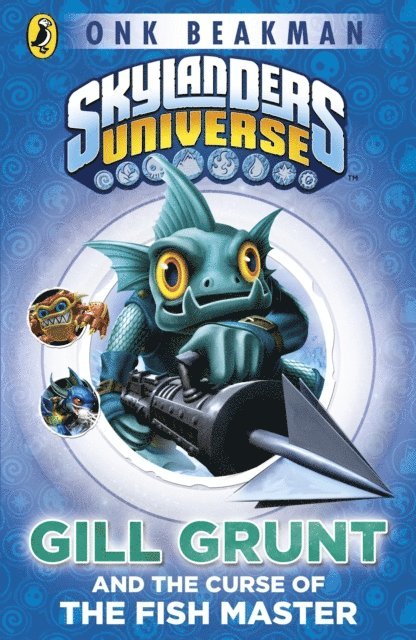 Onk Beakman - Skylanders Mask of Power: Gill Grunt and the Curse of the Fish Master, E-bok. Tillgänglighet: Lägg i varukorg
