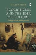 Ecocriticism and the Idea of Culture