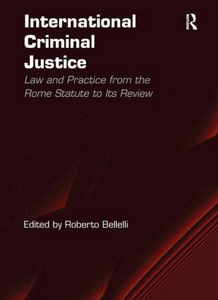 Roberto Bellelli - International Criminal Justice, Inbunden