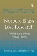 Norbert Elias's Lost Research