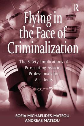 Sofia Michaelides-Mateou, Andreas Mateou - Flying in the Face of Criminalization, Häftad. Tillgänglighet: Tillfälligt slut