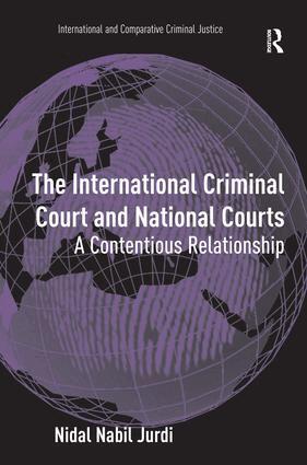 Nidal Nabil Jurdi - International Criminal Court and National Courts, Inbunden