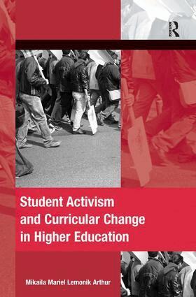 Mikaila Mariel Lemonik Arthur - Student Activism and Curricular Change in Higher Education, Inbunden. Tillgänglighet: Lägg i varukorg