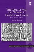 The Ideas of Man and Woman in Renaissance France