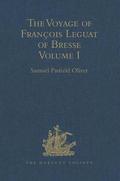 The Voyage of Franois Leguat of Bresse to Rodriguez, Mauritius, Java, and the Cape of Good Hope