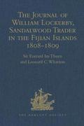 The Journal of William Lockerby, Sandalwood Trader in the Fijian Islands during the Years 1808-1809