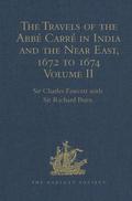The Travels of the Abbe Carre in India and the Near East, 1672 to 1674