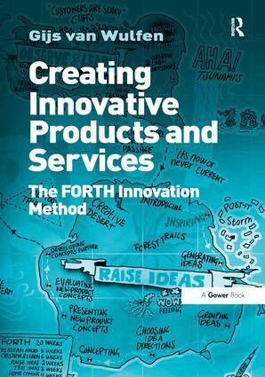 Gijs van Wulfen - Creating Innovative Products and Services, Inbunden