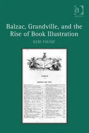 Keri Yousif - Balzac, Grandville, and the Rise of Book Illustration, Inbunden. Tillgänglighet: Lägg i varukorg
