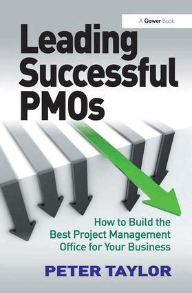 Peter Taylor - Leading Successful PMOs, Inbunden
