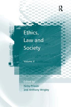 Nicky Priaulx, Anthony Wrigley - Ethics, Law and Society, Inbunden