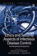 Ethics and Security Aspects of Infectious Disease Control