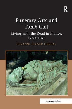 Suzanne Glover Lindsay - Funerary Arts and Tomb Cult, Inbunden