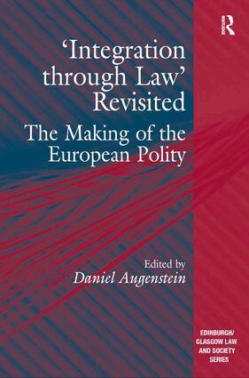 Daniel Augenstein - 'Integration through Law' Revisited, Inbunden
