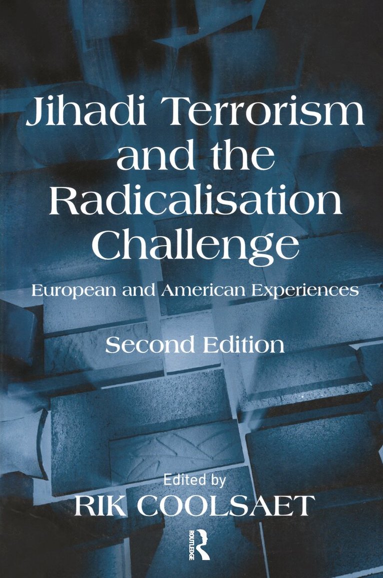 Rik Coolsaet - Jihadi Terrorism and the Radicalisation Challenge, Häftad