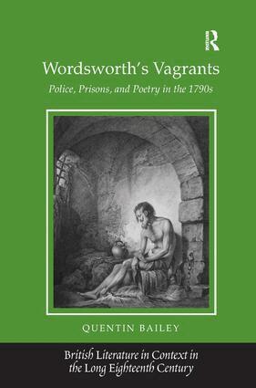 Quentin Bailey - Wordsworth's Vagrants, Inbunden