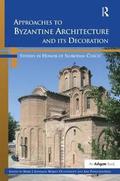 Approaches to Byzantine Architecture and its Decoration